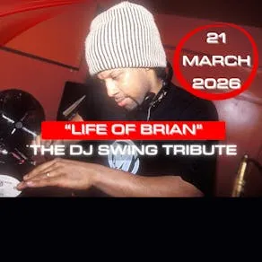 Life of Brian - The DJ Swing Tribute